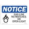 Signmission Sign, 7" H, 10" W, Rigid Plastic, Gas Line No Matches Or Open Lights Sign With Symbol, Landscape OS-NS-P-710-L-13004 - alternate 1